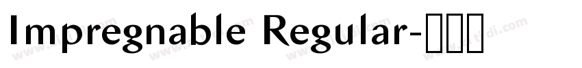 Impregnable Regular字体转换